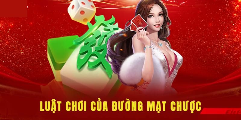 Luật chơi của game nổ hũ đường mạt chược